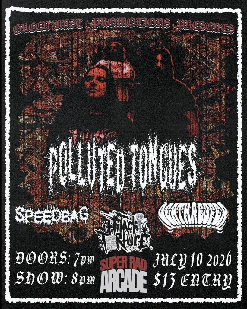 Polluted Tongues • SpeedBag • Hitachi Torture • DeathReefer
