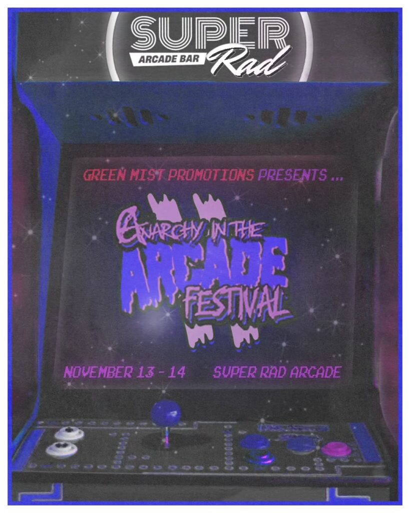 Anarchy At The Arcade Level 2: Two-Day Punk & Hardcore Fest